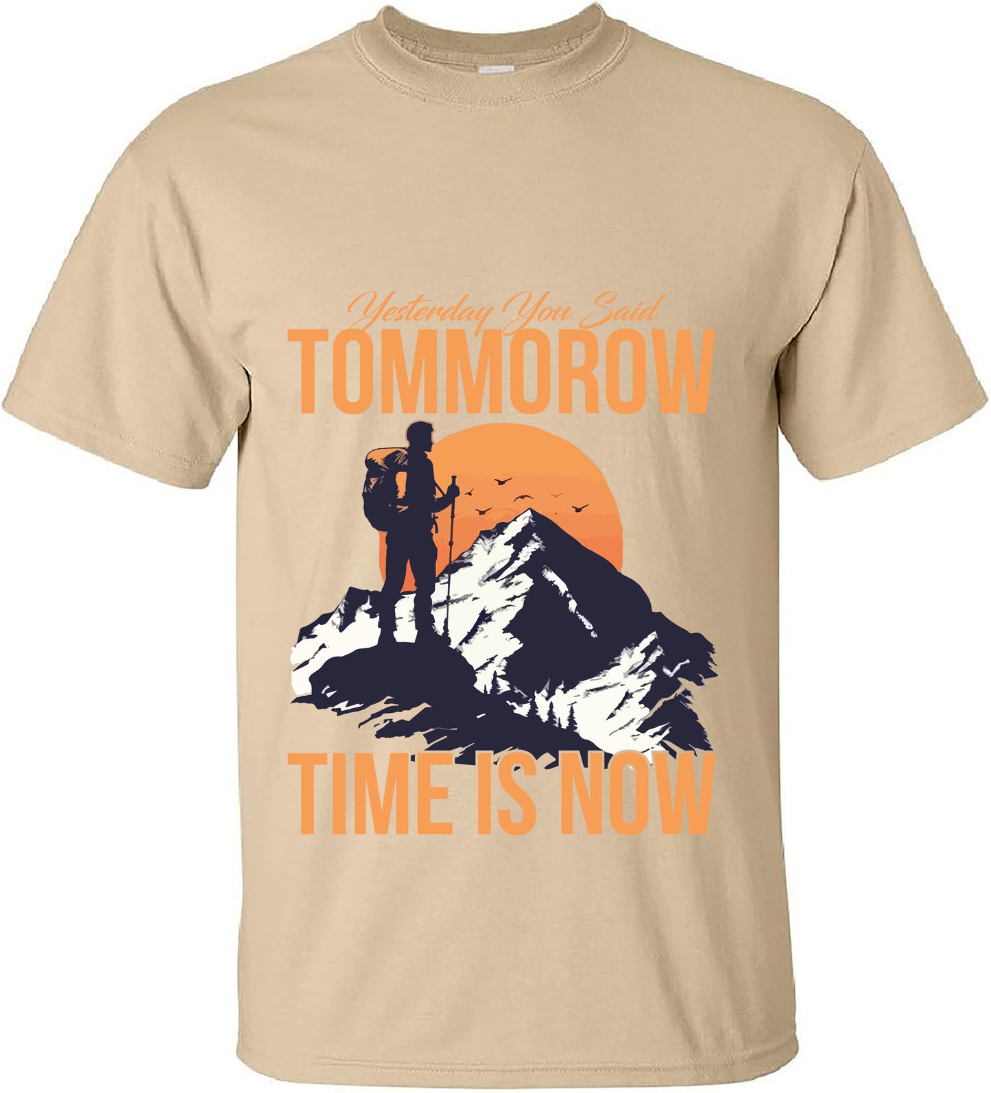 Time Is Now Mountain Climbing T-Shirt